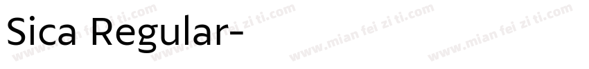 Sica Regular字体转换